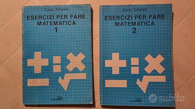 Esercizi per fare Matematica - Larus
