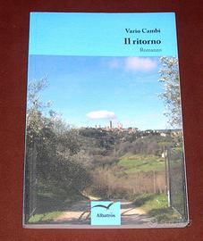 Il ritorno - Vario Cambi - 2013