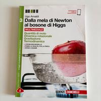 Dalla mela di Newton al bosone di Higgs Vol.3