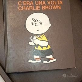 Charles M. Schulz C'era una volta Charlie  Brown