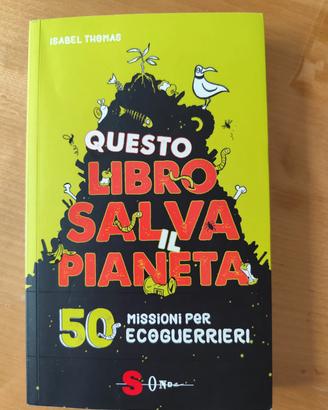 Libro per ragazzi "Questo libro salva il pianeta"