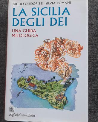 La Sicilia degli dei, una guida mitologica