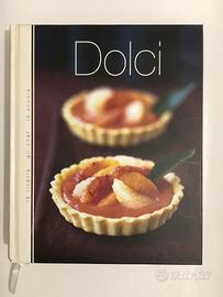 Libro cucina Dolci le ricette gli chef la scuola