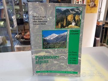 Patrimoines alpins - l'homme et la pente le planay