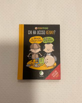 Ci ha ucciso Kenny?