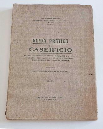 Guida Pratica di Caseificio  - anno 1929
