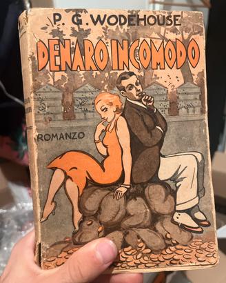 libro Denaro incomodo romanzo antico 1935