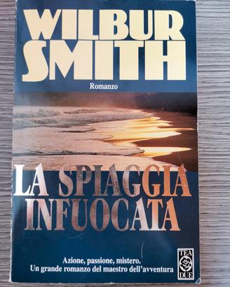 Wilbur Smith "La spiaggia infuocata"