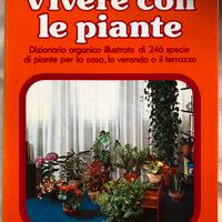 Libro Come vivere con le piante
