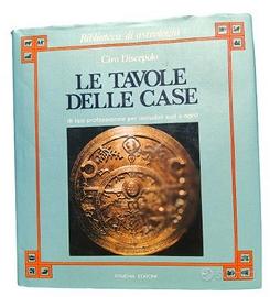 Le tavole delle case - Prima ristampa 1933 Nuovo