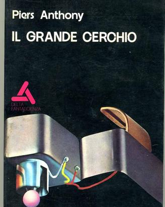 PIERS ANTHONY: Il Grande Cerchio, Delta Fanta