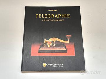 Telegraphie: une histoire branchée