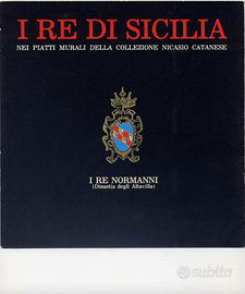 Nicasio Catanese RE NORMANNI Dinastia Altavilla