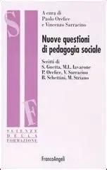 NUOVE QUESTIONI DI PEDAGOGIA SOCIALE