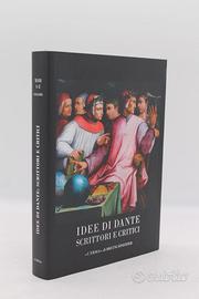 Libro "Idee di Dante: scrittori e critici"