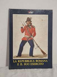 libro "La Repubblica Romana e il suo esercito"