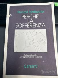 Perche’ la sofferenza - Stettbacher- Garzanti 1991