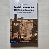 Perché l’Europa ha cambiato il mondo