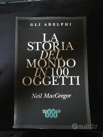 la storia del mondo in 100 oggetti Neil macgregor