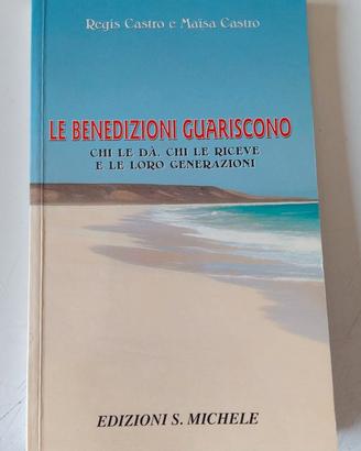 Le benedizioni guariscono.....