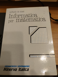 De Masi. Informatica per la Matematica. Minerva