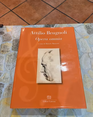 Attilio Brugnoli "Opera Omnia"