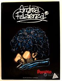 ANDREA PAZIENZA : POMPEO + LO SPECCHIO DEI TEMPI -