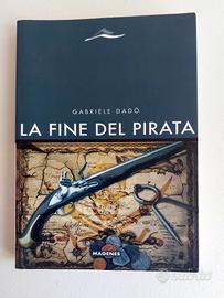 La Fine del Pirata (Gabriele Dadò) ISBN  978888737