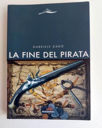 La Fine del Pirata (Gabriele Dadò) ISBN  978888737