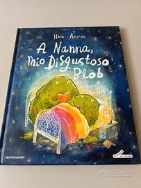 Libro Aaron A nanna mio disgustoso Blob Nuovo