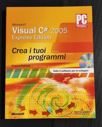 Patrice Pelland Visual C# 2005 Express Edition