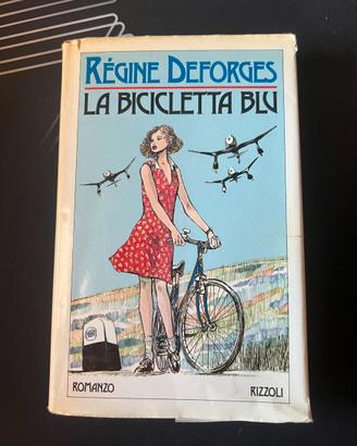 LA BICICLETTA BLU - Régine Deforges