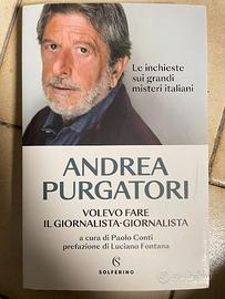 Andrea Purgatori Volevo fare il giornalista