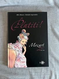 Pentiti! Mozart 250 Manara Angermüller BLOOM