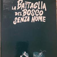 La battaglia del bosco senza nome