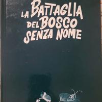 La battaglia del bosco senza nome