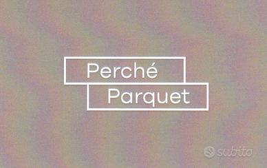 Fornitura, posa e restauro parquet