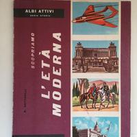 Albi attivi. L'età moderna ed La scuola