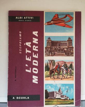 Albi attivi. L'età moderna ed La scuola