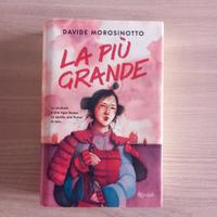 Romanzo "La più grande" di Davide Morosinotto