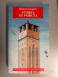 Storia di Porcia - Roberto Gargiulo