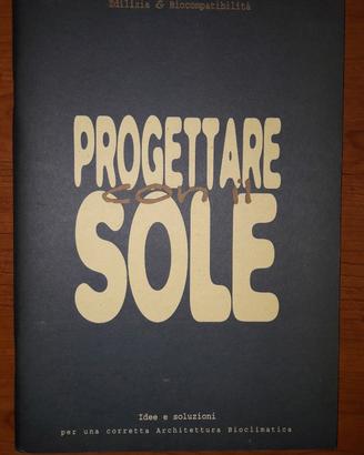 Progettare con il sole, istituto nazionale bioarch