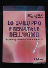 Moore, Persaud, Lo sviluppo prenatale dell'uomo