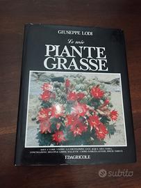 Le mie piante grasse - Giuseppe Lodi - Edagricole