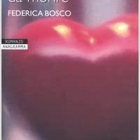 Libro - Mi piaci da morire, di Federica Bosco