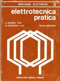 LIBRO DI ELETTROTECNICA - 3° VOLUME - MACC. ELETT.