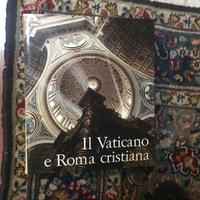 Il vaticano e Roma cristiana