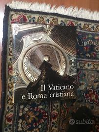 Il vaticano e Roma cristiana
