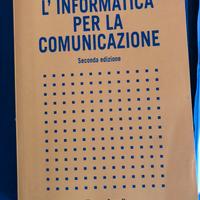 L'INFORMATICA PER LA COMUNICAZIONE