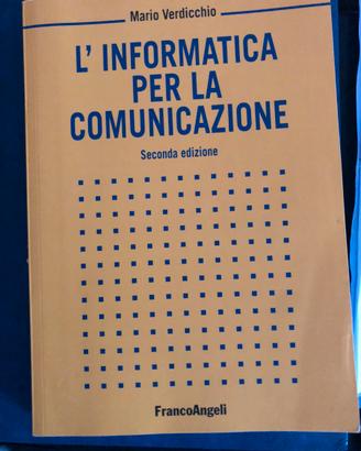 L'INFORMATICA PER LA COMUNICAZIONE